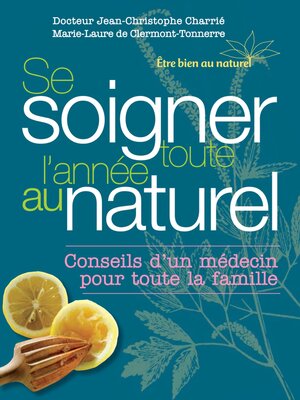 cover image of Se soigner toute l'année au naturel
